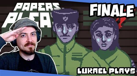 GLORY TO ARSTOTZKA Papers Please FINALE Blind Playthrough YouTube