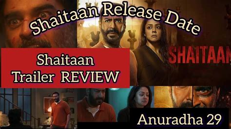 Shaitaan Trailer Review Shaitaan Movie Updates Shaitaan Trailer