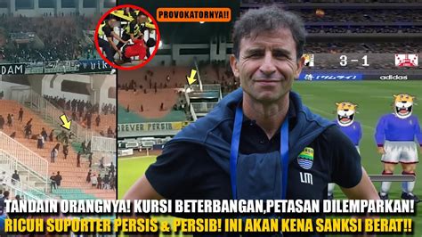 Ini PROVOKATORNYA Detik Detik K3RUSUHAN Suporter Di Laga Persib VS