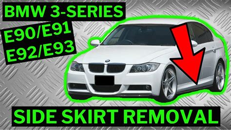 Bmw 3 Series E90 E91 E92 E93 2005 2012 How To Remove Side Skirt