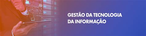 Gestão Da Tecnologia Da Informação Unisantacruz