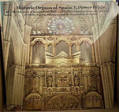 E Power Biggs Historic Organs Of Spain Etsy