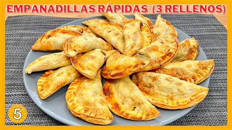 Empanadillas R Pidas Y F Ciles Rellenos Recetas En Minutos