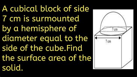 Ncert Ex Class Maths Question A Cubical Block Of Side Cm Is