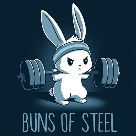 Bunny Buns of Steel Workout T-Shirt