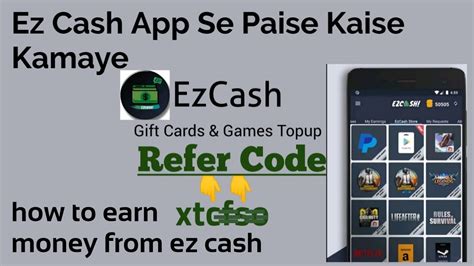 Ezcash App Se Paise Kaise Kamaye Ez Cash Referral Code 2022 Kode