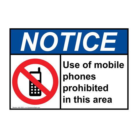 Notice Sign Use Of Mobile Phones Prohibited Ansi Phone Rules