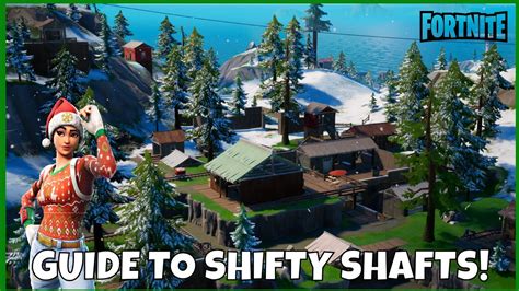 Guide To SHIFTY SHAFTS Fortnite Chapter 3 YouTube