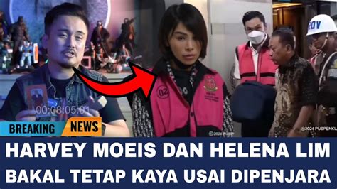 Harvey Moeis Dan Helena Lim Diduga Bakal Tetap Kaya Usai Dipenjara