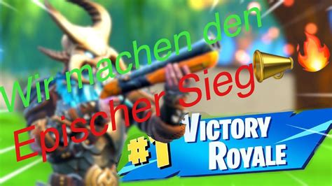 Werden Wir Denn Sieg Schaffen Fortnite Battle Royale YouTube