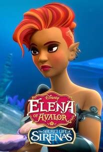 Elena Of Avalor The Secret Life Of Sirenas Rotten Tomatoes