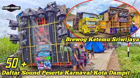 BREWOG Gak Pulang Karnaval Lagi Ketemu SRIWIJAYA K5 MAXIMAL Daftar