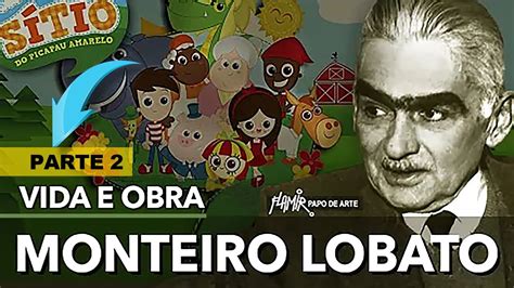 Monteiro Lobato Vida E Obra Do Criador Do S Tio Do Picapau Amarelo