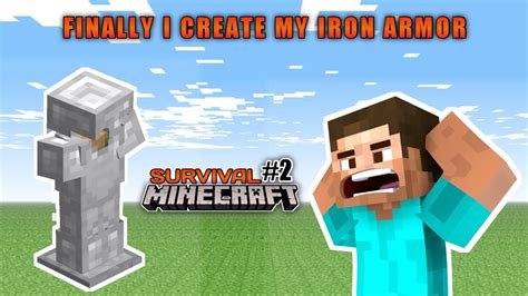 Minecraft My First Iron Armour In Survival Part Youtube