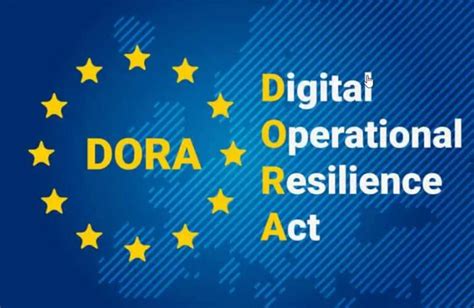 Scopriamo Il Digital Operations Resilience Act Dora Il Blog Della