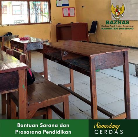 Bantuan Sarana Dan Prasarana Pendidikan Baznas Kabupaten Sumedang