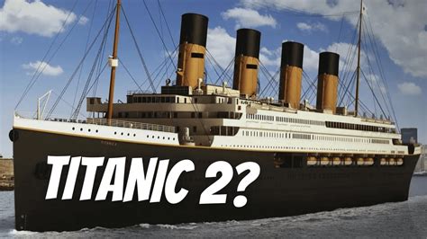 Titanic Ii Construction Could Start In 2025