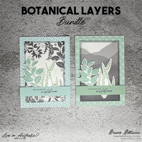 Lovely Layers Vellum 1 Meets Botanical Layers Stamp Set Video Tutorial