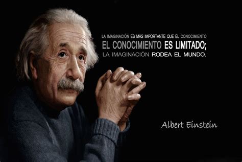 Frase Celebre De Albert Einstein Sobre La Imaginacion Samisma