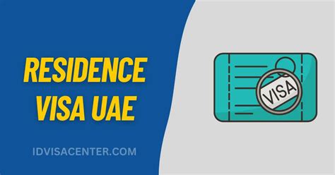 Uae Residence Visa Types Steps To Apply And Renewal Online