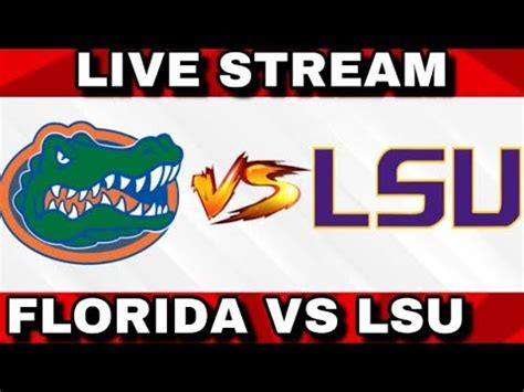 FLORIDA GATORS VS LSU TIGERS LIVE STREAM AND PLAY BY PLAY REACTION