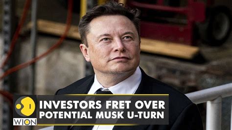 Investors Fret Over Potential Elon Musk U Turn In Bn Twitter Buyout