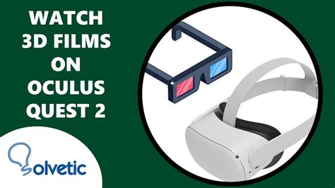 How To Watch D Movies On Oculus Quest Youtube