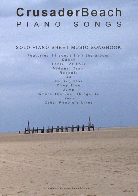 Piano Songs CrusaderBeach Piano Solo Songbook By CrusaderBeach