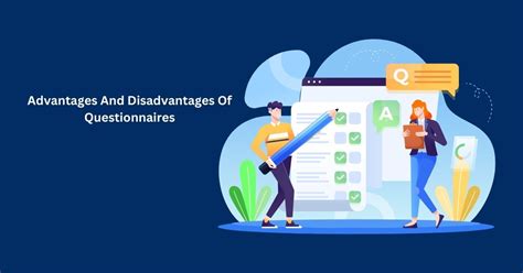 Advantages And Disadvantages Of Questionnaires Advantageslist