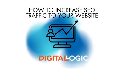 How To Increase SEO Traffic To Your Website Improve Traffic