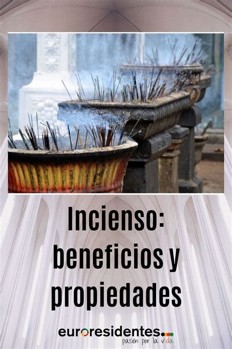 Incienso Beneficios Y Propiedades Esoterismo