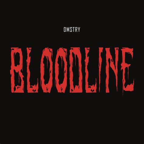 Dmstry – BLOODLINE Lyrics | Genius Lyrics