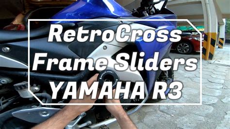 Frame Sliders Installation On Yamaha R3 Retrocross Frame Sliders Youtube