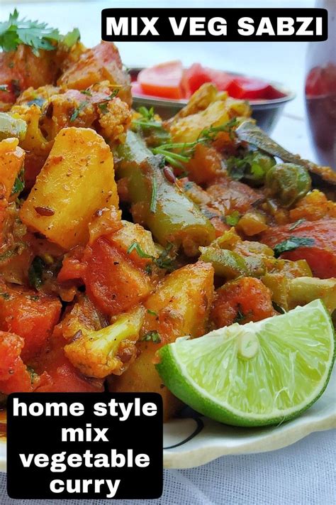 Mix Veg Recipe Mix Veg Sabzi Mix Vegetable Curry Sabji Recipe Artofit