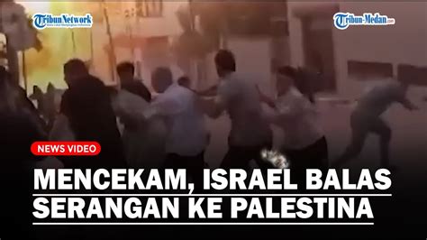 Mencekam Israel Balas Serangan Ke Wilayah Palestina Di Dekat Jalur