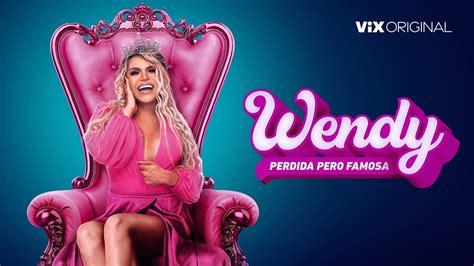 Wendy Perdida Pero Famosa Trailer Vix Youtube