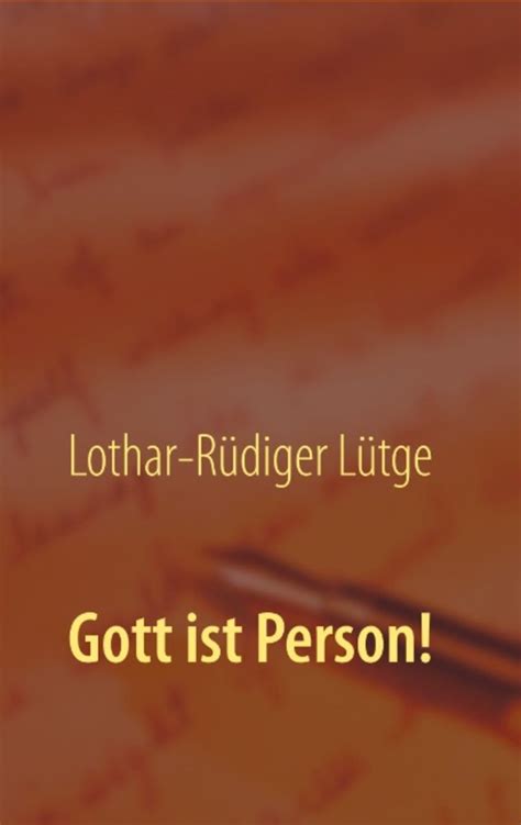 Gott Ist Person Von Lothar R Diger L Tge Buch