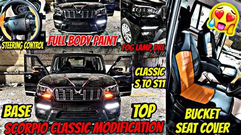 2024 Scorpio Classic Modification 💯 S To S11 Base To Top Modified