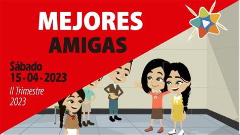 Informe Misionero Adventista Ni Os Abril Mejores Amigas