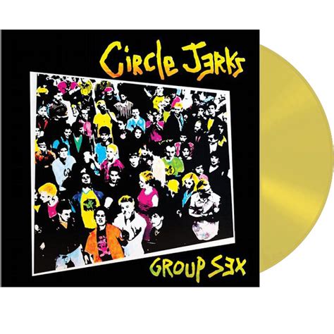 Circle Jerks Group Sex 40th Anniversary Edition Lp Vinyl