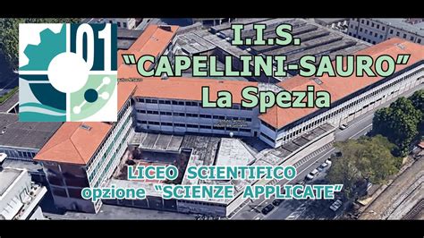 IIS Capellini Sauro Della Spezia LICEO SCIENTIFICO Opzione SCIENZE