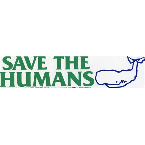 Save The Humans Large Bumper Sticker