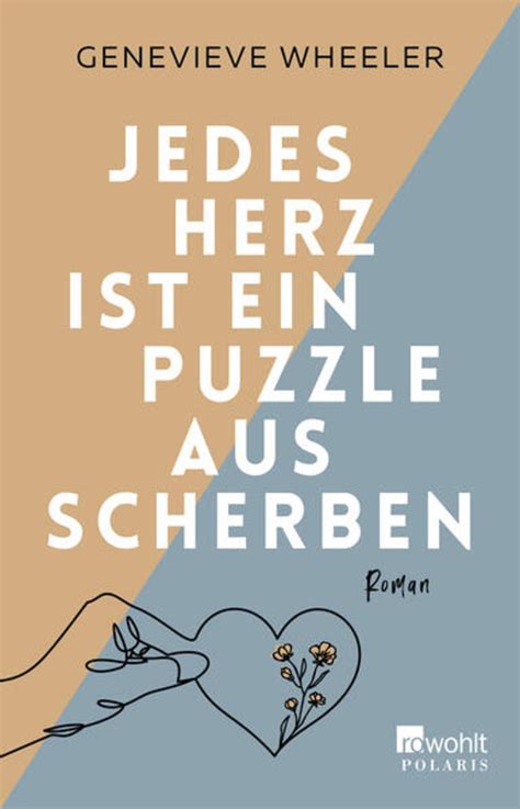 Jedes Herz Ist Ein Puzzle Aus Scherben Von Genevieve Wheeler Buch