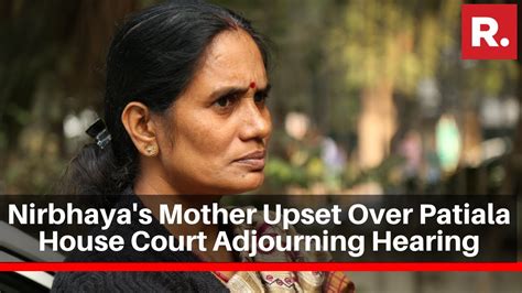 Nirbhayas Mother Upset Over Patiala House Court Adjourning Hearing