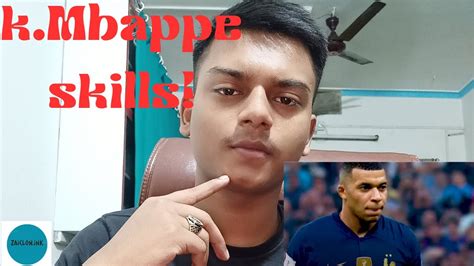 Kylian Mbappé Mesmerizing Skills And Unreal Speed Epic Youtube Reaction Youtube