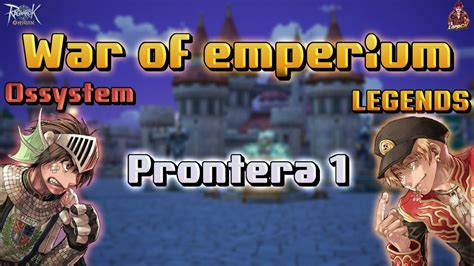 War Of Emperium Legends Prontera Ragnarok