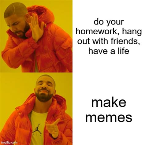 A Memers Life Imgflip