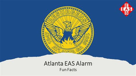 Eas Alarm Plus Fun Facts About Atlanta Youtube