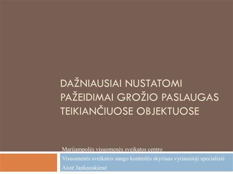 Ppt Da Niausiai Nustatomi Pa Eidimai Gro Io Paslaugas Teikian Iuose