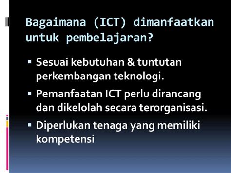 Ppt Pemanfaatan Dan Pengembangan Bahan Ajar Berbasis Ict Secara